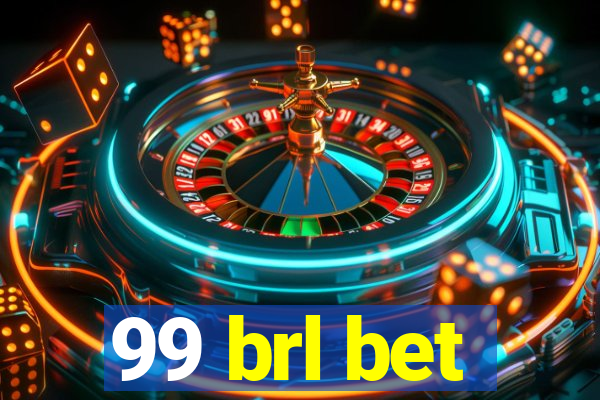 99 brl bet